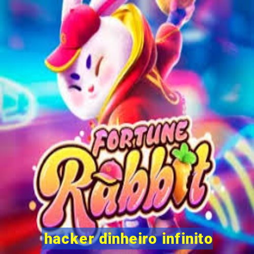 hacker dinheiro infinito